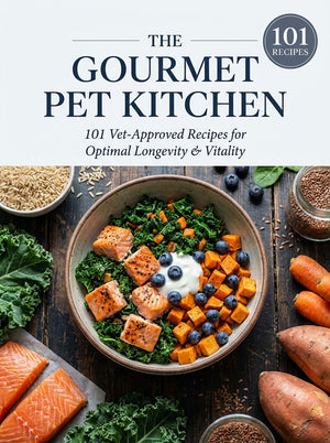 The Gourmet Pet Kitchen: 101 Vet-Approved Recipes for Optimal Longevity & Vitality